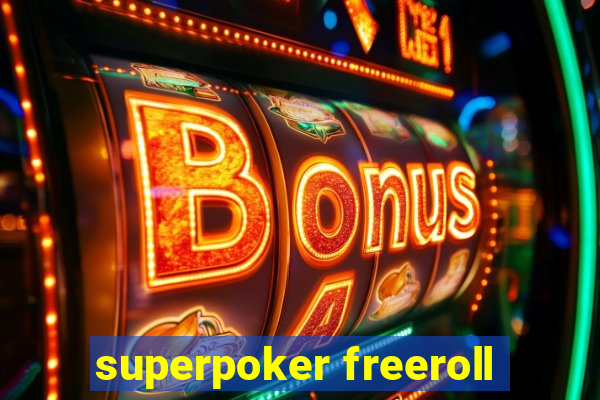 superpoker freeroll