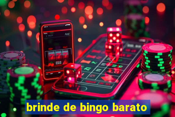 brinde de bingo barato