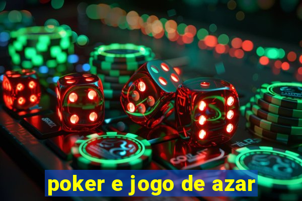 poker e jogo de azar