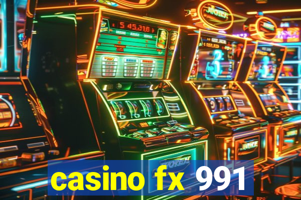 casino fx 991