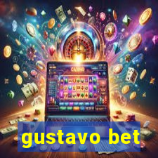 gustavo bet