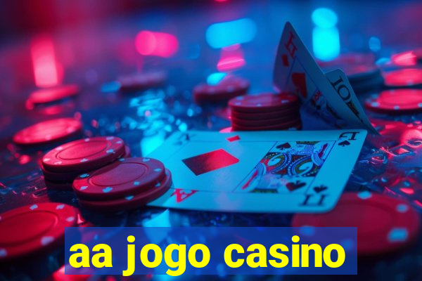 aa jogo casino