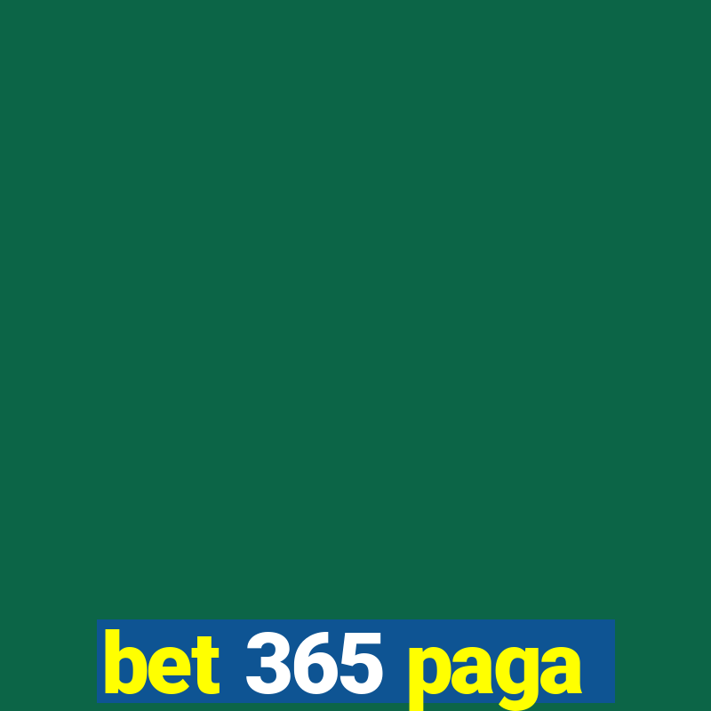 bet 365 paga