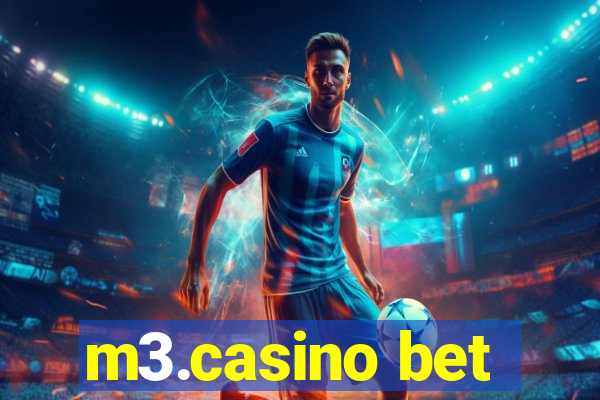 m3.casino bet