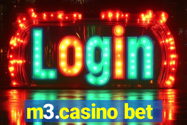 m3.casino bet