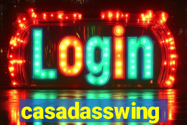 casadasswing