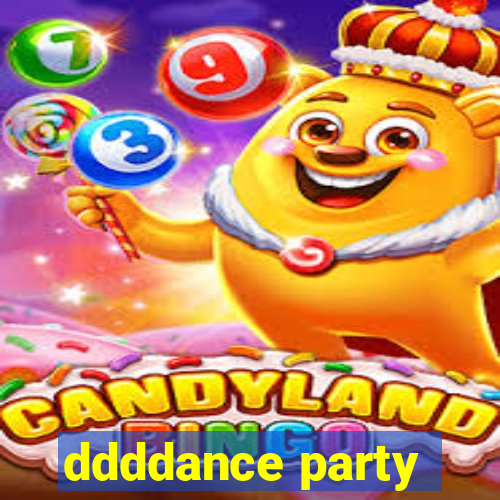 ddddance party