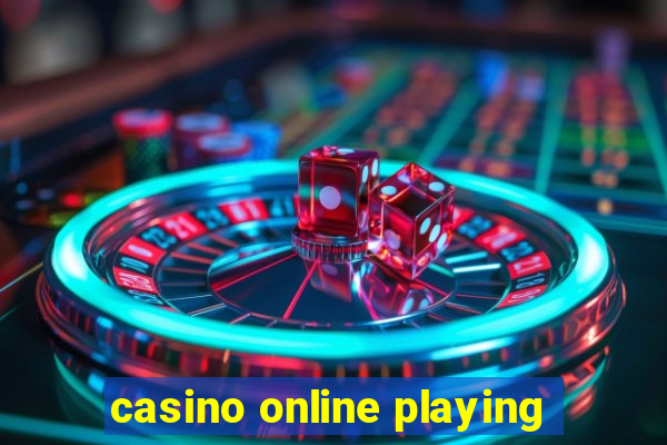 casino online playing