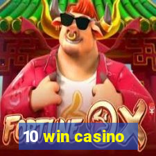 10 win casino