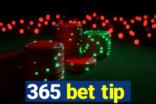 365 bet tip