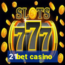 21bet casino