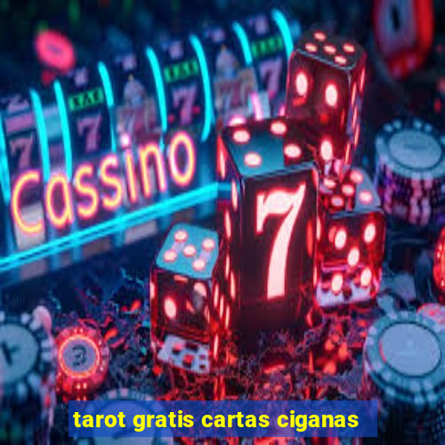 tarot gratis cartas ciganas