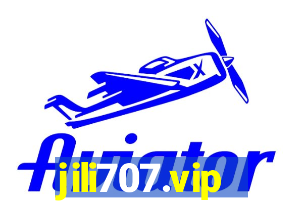 jili707.vip