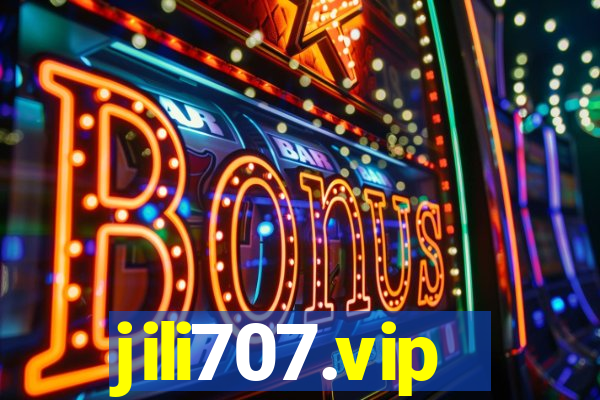 jili707.vip