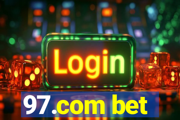 97.com bet