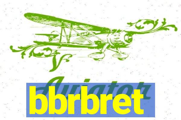 bbrbret