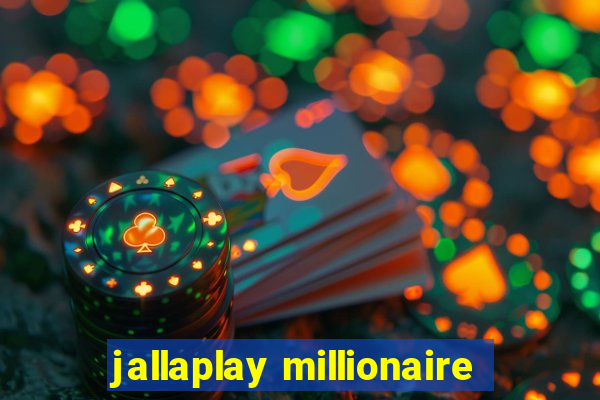 jallaplay millionaire