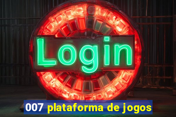 007 plataforma de jogos