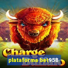 plataforma bet958