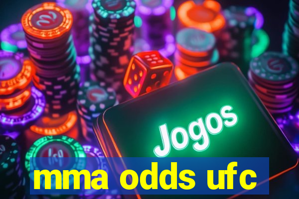 mma odds ufc