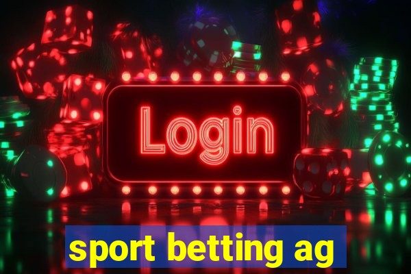 sport betting ag