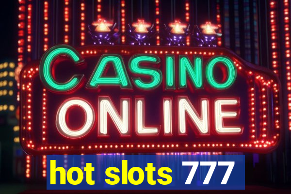 hot slots 777