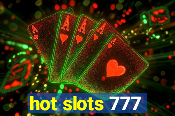 hot slots 777