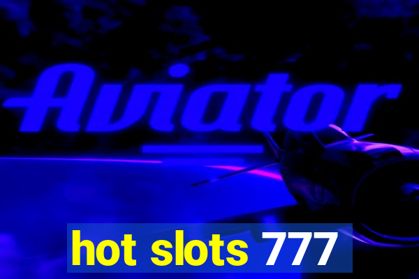 hot slots 777