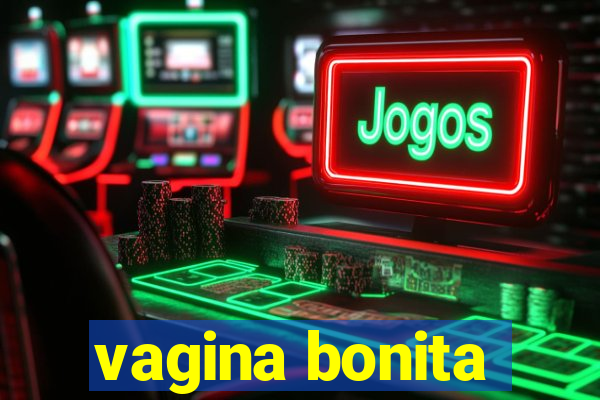 vagina bonita