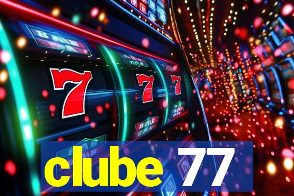 clube 77