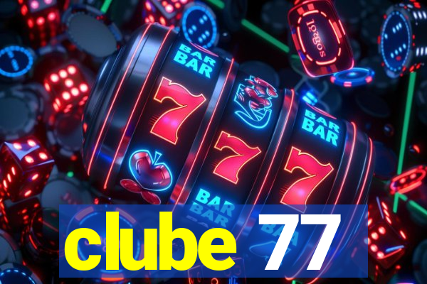 clube 77