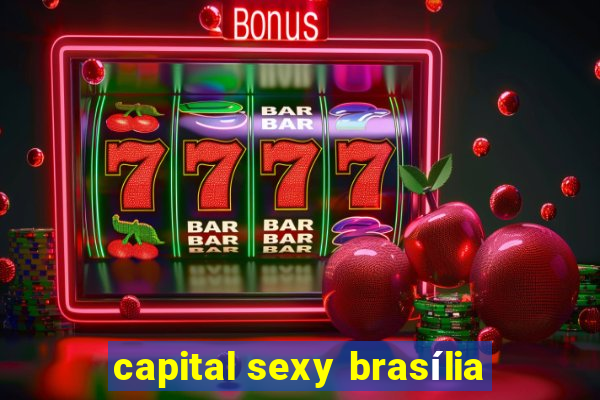 capital sexy brasília