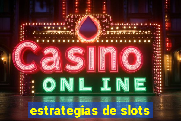 estrategias de slots