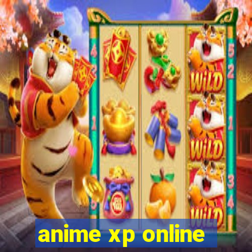 anime xp online