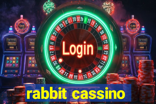 rabbit cassino