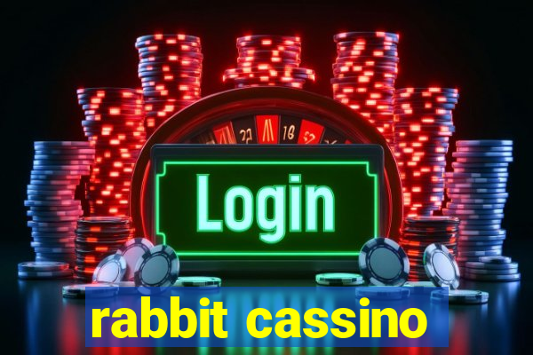 rabbit cassino