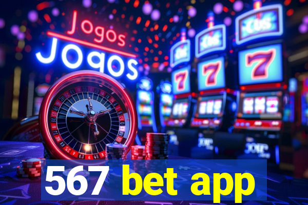 567 bet app