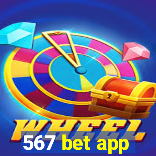 567 bet app