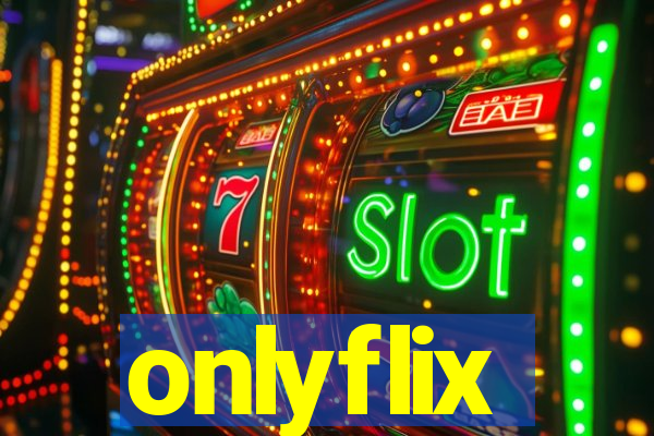 onlyflix