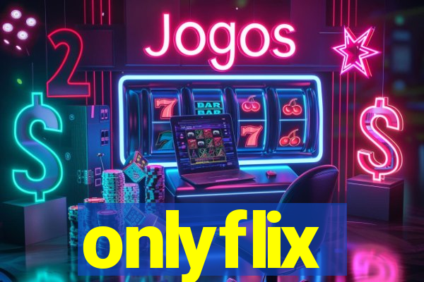 onlyflix