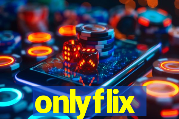 onlyflix