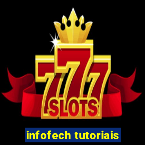 infofech tutoriais