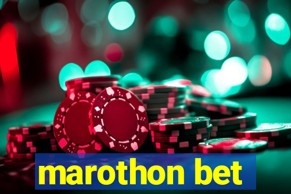 marothon bet