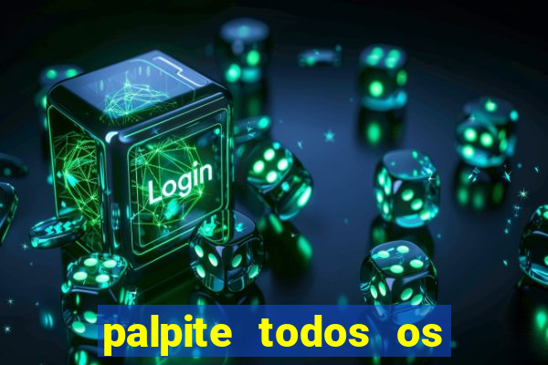 palpite todos os jogos de hoje