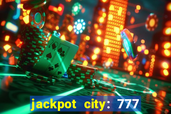 jackpot city: 777 card games