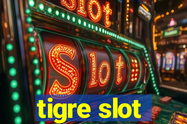 tigre slot