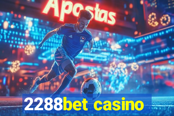 2288bet casino