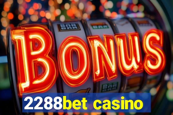 2288bet casino