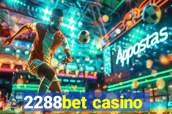 2288bet casino