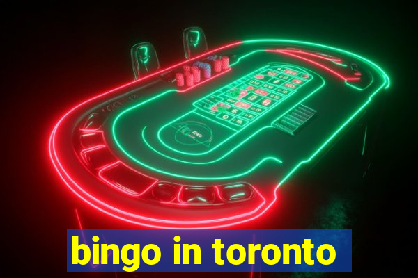 bingo in toronto